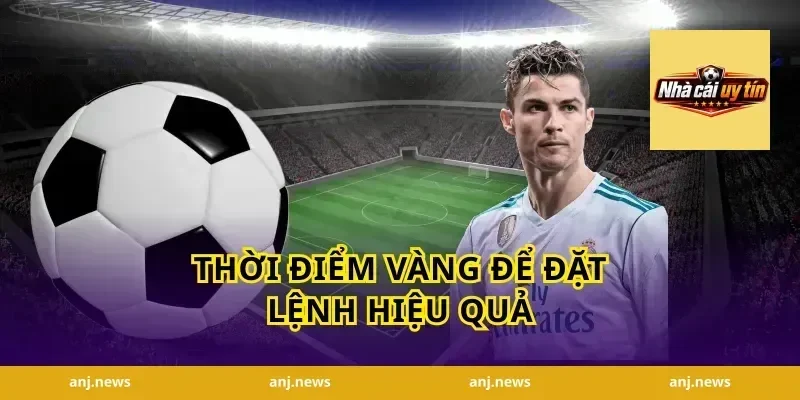 Thời Điểm Vàng Để Đặt Lệnh Hiệu Quả