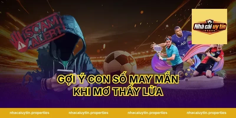 Gợi Ý Con Số May Mắn Khi Mơ Thấy Lửa