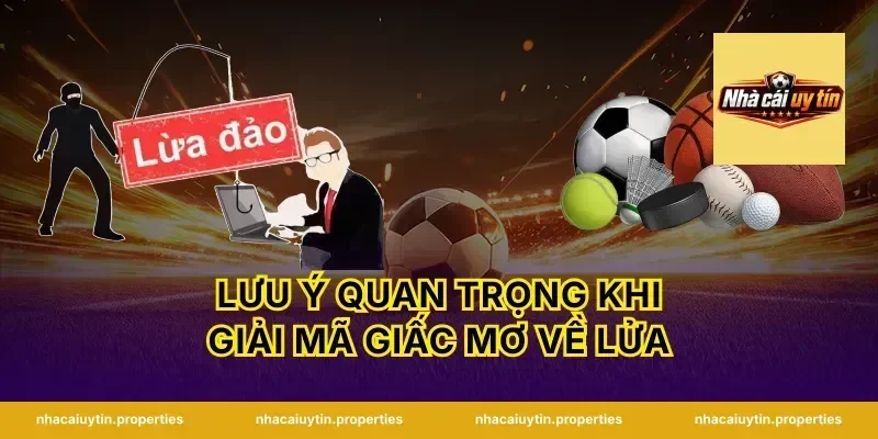 Lưu Ý Quan Trọng Khi Giải Mã Giấc Mơ Về Lửa