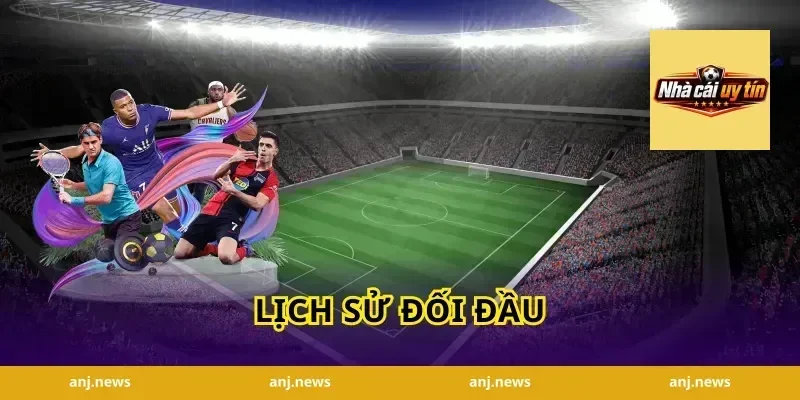 Lịch Sử Đối Đầu